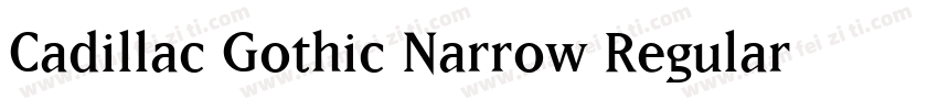 Cadillac Gothic Narrow Regular字体转换